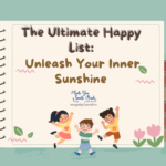 The Ultimate Happy List: Unleash Your Inner Sunshine
