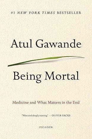 Being Mortal