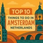Top 10 Things to Do in Amsterdam top-10-things-to-do-in-amsterdam-graphic-new-300×200-1